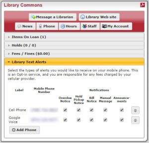 You can specify your cell phone to receive text message notifications for your library account using mywcc.